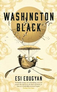 Washington Black - Esi Edugyan - Paperback (9789056726324) Washington Black - Esi Edugyan - Paperback (9789056726324)