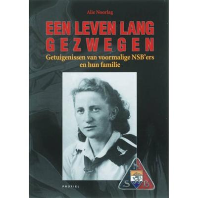 Een leven lang gezwegen (Paperback)