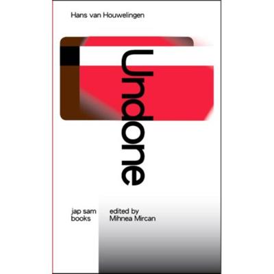 Hans van Houwelingen: Undone (Paperback)