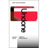 Hans van Houwelingen: Undone (Paperback) - thumbnail
