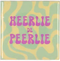 Tegeltje Heerlie de Peerlie 10X10X1CM - thumbnail