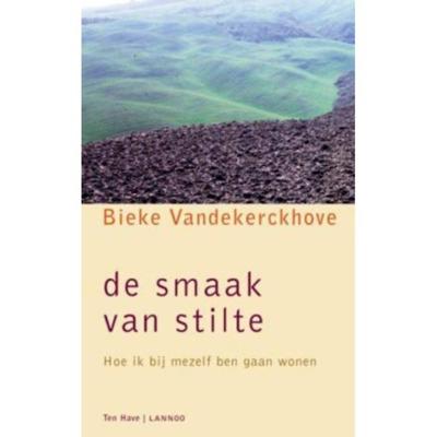 De smaak van stilte - Bieke Vandekerckhove - Paperback (9789025906689) De smaak van stilte - Bieke Vandekerckhove - Paperback (9789025906689)