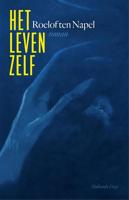 Het leven zelf - Roelof ten Napel - ebook - thumbnail