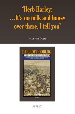`Herb Harley:... It´s no milk and honey over there, I tell you´ - Johan van Duyse - ebook