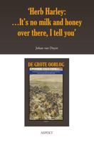 `Herb Harley:... It´s no milk and honey over there, I tell you´ - Johan van Duyse - ebook - thumbnail