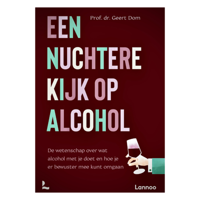 Een Nuchtere Kijk op Alcohol