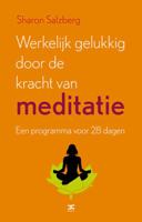 Werkelijk gelukkig worden door de kracht van meditatie - Sharon Salzberg - ebook - thumbnail