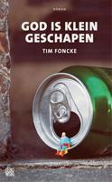 God is klein geschapen - Tim Foncke - ebook - thumbnail