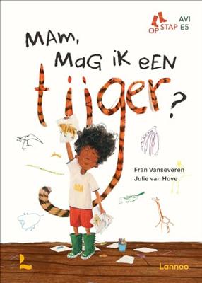 Mam, mag ik een tijger? (Hardback)