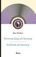 Wetenschap als beroep & Politiek als beroep - (ISBN:9789024438846) - thumbnail