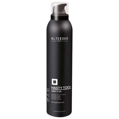 Alter Ego Hasty Too Grip It On Mousse 250ml