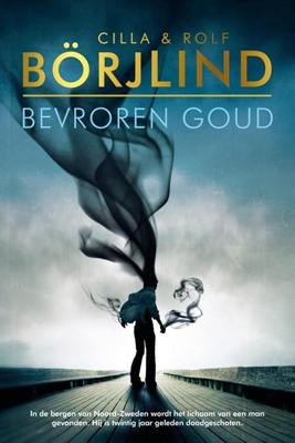 Bevroren goud - Cilla En Rolf Börjlind - ebook
