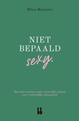 Niet bepaald sexy - Milou Munsters - ebook