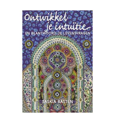 Ontwikkel je intuïtie (Paperback)