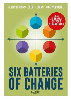 Six Batteries of Change - Peter De Prins, Geert Letens, Kurt Verweire - ebook