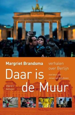 Daar is de muur - Margriet Brandsma - ebook