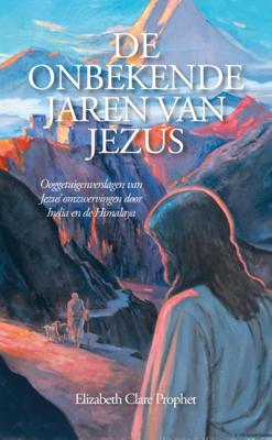 De Onbekende Jaren van Jezus (Paperback)