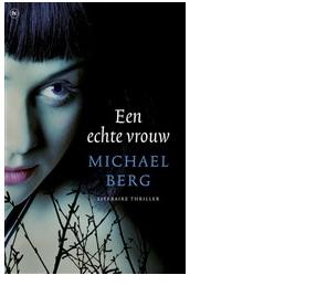 Een echte vrouw - Michael Berg - eBook (9789044327212)