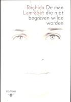 De man die niet begraven wilde worden - Rachida Lamrabet - ebook - thumbnail