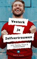 Versterk Je Zelfvertrouwen: - Rubin Alaie - ebook - thumbnail