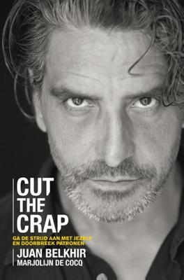 Cut the crap - Juan Belkhir, Marjolijn de Cocq - ebook