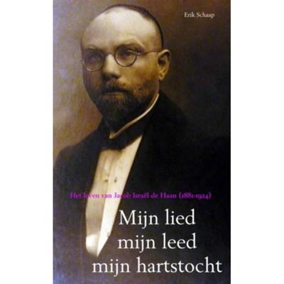 Mijn lied mijn leed mijn hartstocht - Erik Schaap - Paperback (9789402171259) Mijn lied mijn leed mijn hartstocht - Erik Schaap - Paperback (9789402171259)