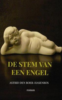 De stem van een engel - Astrid den Boer-Hasenbos - Paperback (9789402131420)