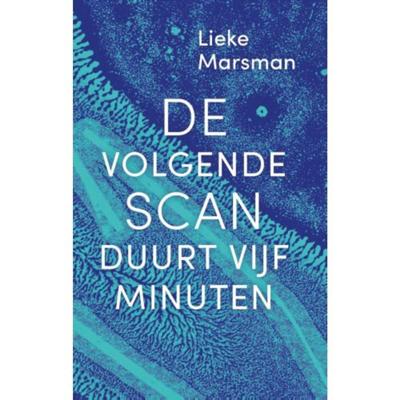 De volgende scan duurt vijf minuten (Paperback)