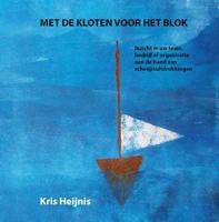 Met de kloten voor het blok (Hardback) - thumbnail