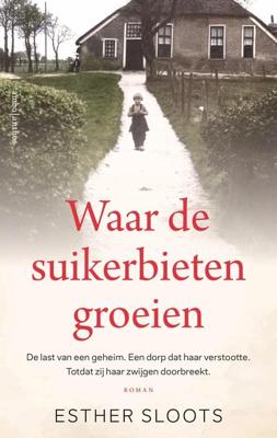 Waar de suikerbieten groeien - Esther Sloots - ebook