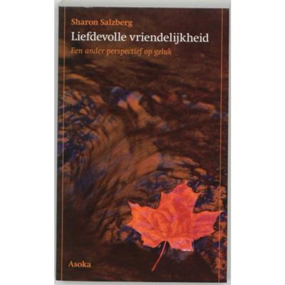 Liefdevolle vriendelijkheid (Paperback)
