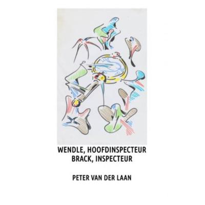 Peter van der Laan Wendle, hoofdinspecteur, Brack, inspecteur