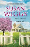 Alles tussen jou & mij - Susan Wiggs - ebook - thumbnail