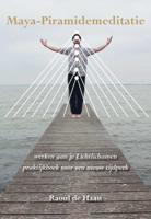 Raoul de Haan Maya Piramidemeditatie - thumbnail