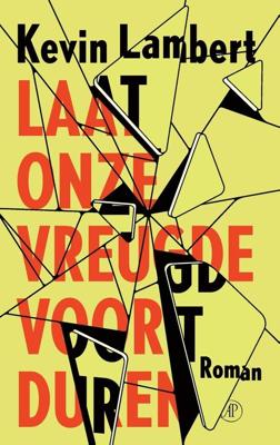 Laat onze vreugde voortduren - Kevin Lambert - ebook