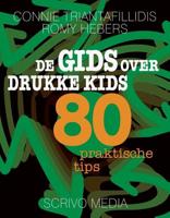 De gids over drukke kids (Paperback) - thumbnail