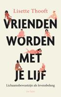 Vrienden worden met je lijf (Paperback) - thumbnail