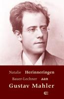 Herinneringen aan Gustav Mahler - Natalie Bauer-Lechner - Paperback (9789086841684) - thumbnail