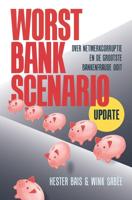 Worst Bank Scenario - Hester Bais, Wink Sabée - ebook - thumbnail