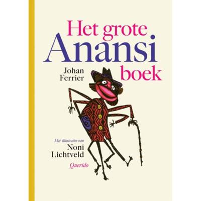 Het grote Anansiboek (Hardback)