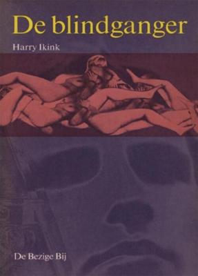 De blindganger - Harry Ikink - eBook (9789023472179) De blindganger - Harry Ikink - eBook (9789023472179)