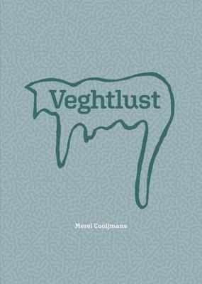 Veghtlust - Merel Cooijmans - eBook (9789083147215)