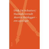 Martin Heidegger een apologie - Dirk de Schutter, Hannah Arendt - Paperback (9789086871766) - thumbnail