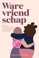 Ware vriendschap - Aminatou Sow, Ann Friedman - ebook - thumbnail