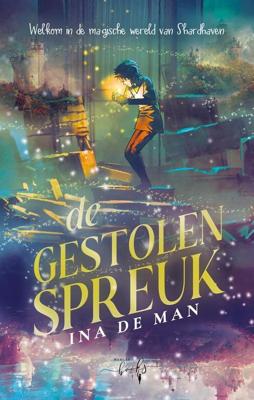 De gestolen spreuk - Ina De Man - ebook