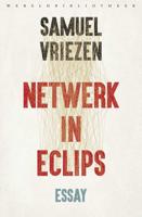 Samuel  Vriezen Netwerk in eclips - thumbnail