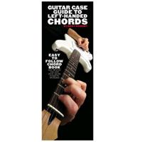 MusicSales Guitar Case Guide to Left-Handed Chords - thumbnail