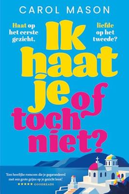 Ik haat je, of toch niet? - Carol Mason - ebook