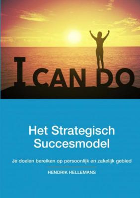 Het Strategisch Succesmodel - Hendrik Hellemans - Paperback (9789402179729)