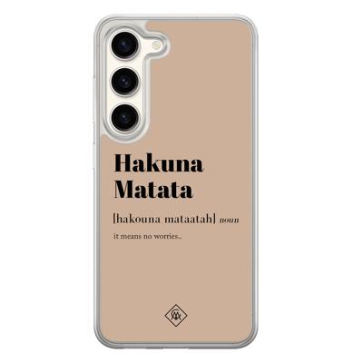 Samsung Galaxy S23 hybride hoesje - Hakuna matata Samsung Galaxy S23 hybride hoesje - Hakuna matata
